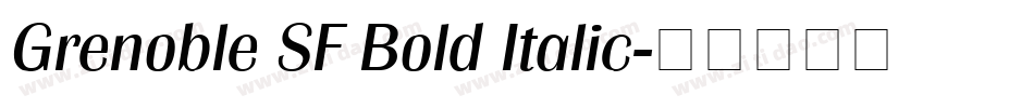Grenoble SF Bold Italic字体转换